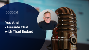 You and I – Fireside Chat with Thad Bedard